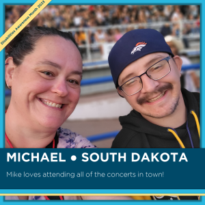 Photo of Michael from South Dakota. It says, "Mike loves attending all of the concerts in town!"